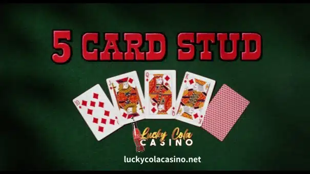 Galugarin ang kaakit-akit na mundo ng online 5 Card Stud Poker, kung saan bibigyan ka ng Lucky Cola ng mga panuntunan, diskarte, at insight na kailangan mo para maging mahusay sa klasikong larong poker na ito. Baguhan ka man o karanasang manlalaro, naghihintay ang iyong panalong kamay！